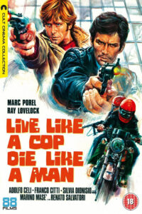 Live Like a Cop, Die Like a Man